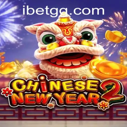 Exploring the Exciting World of CHINESENEWYEAR2