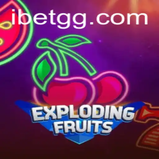 ExplodingFruits: An Exciting Twist with kl.bet 2.0